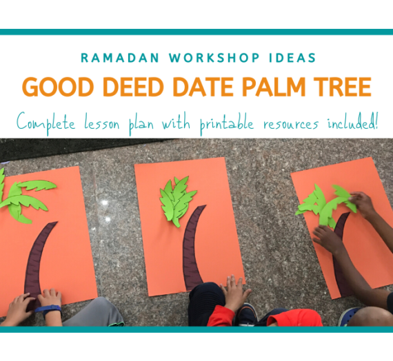 Ramadan Workshop Ideas: Good deed date palm tree