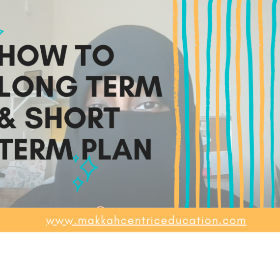 How to Make a Long Term & Short Term Plan