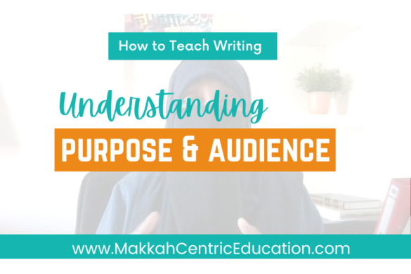 Understanding Purpose & Audience in Writing – it’s important